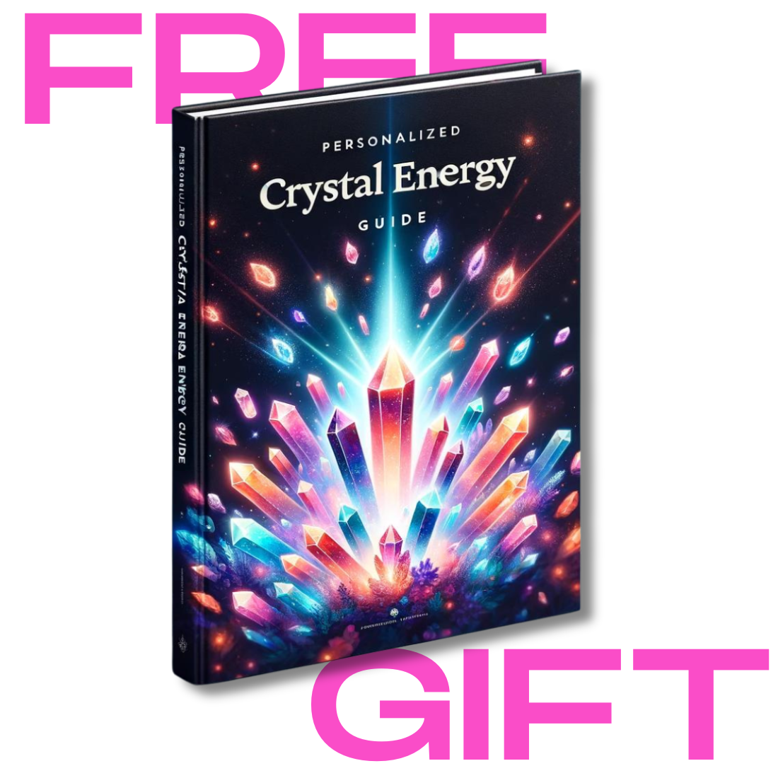 Free Gift - Personalized Crystal Energy Guide